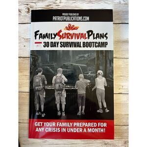 Family Survival Plans 30 Day Survival Bootcamp Day-by-Day Preparation Blueprint